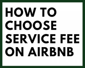 How to choose service fee on Airbnb