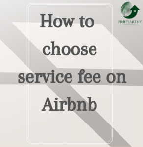 Airbnb How to choose service fee