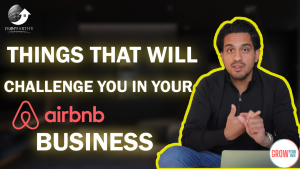 3 THINGS YOU WILL BE CHALLENGED IN YOUR 1ST YEAR IN AIRBNB BUSINESS